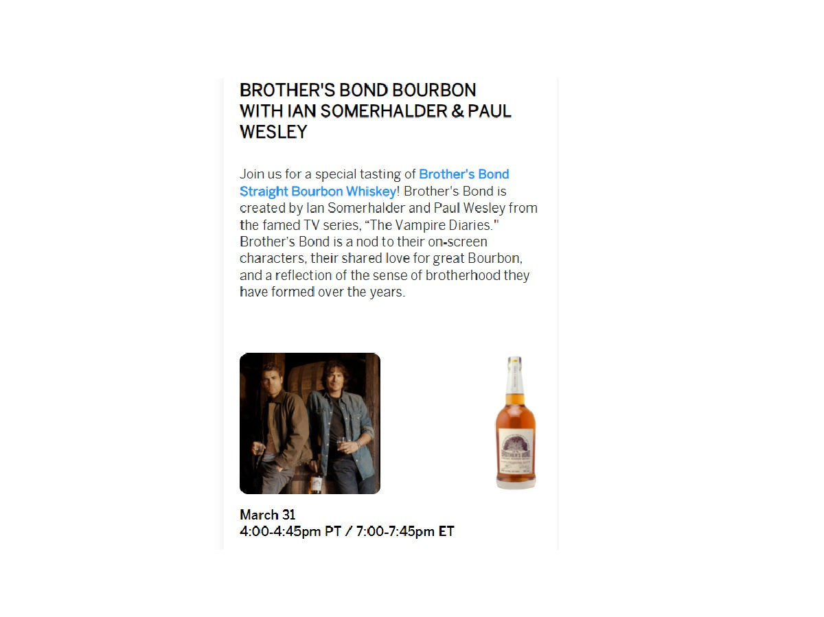Virtual Bourbon Tasting With Ian Somerhalder & Paul Wesley Brother's